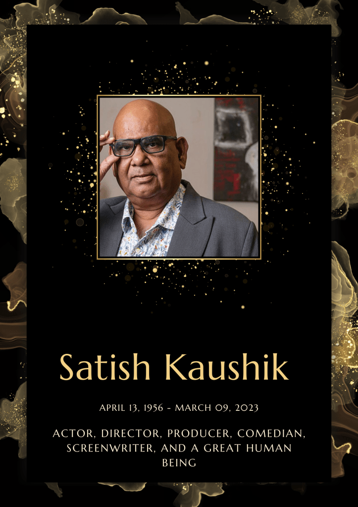 Remembering Satish Kaushik: A Versatile Actor, Director, and Producer
