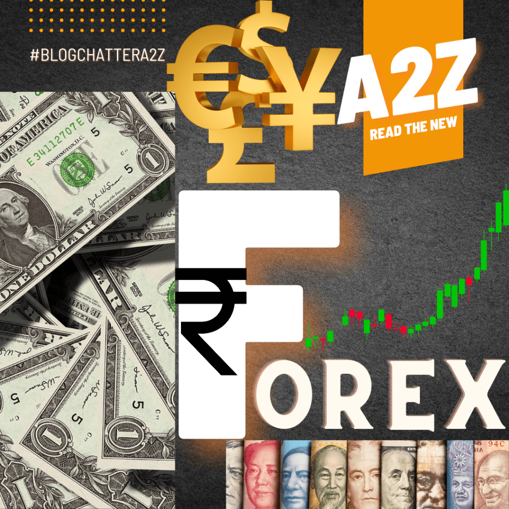 Unlocking the Power of Forex Reserves: India’s Economic Triumph&nbsp;#BlogchatterA2Z