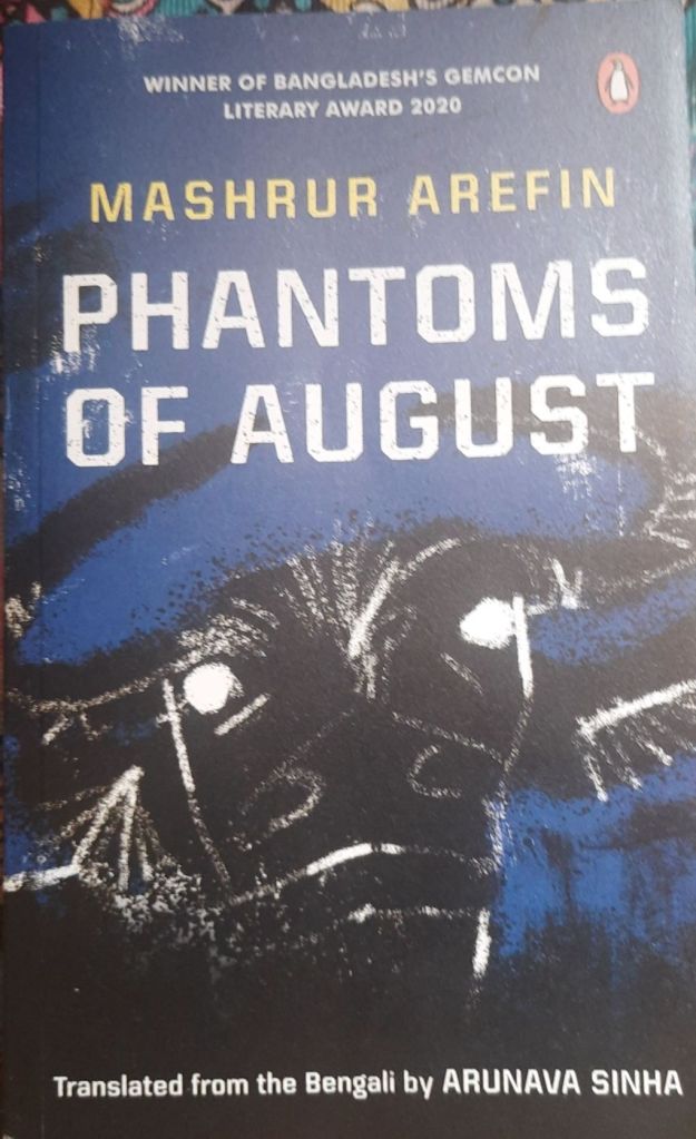 Phantoms of August by Mashrur Arefin: A Haunting Journey Through Bangladesh's Pivotal History #BookReview @PenguinBooks @PenguinIndia #TBRChallenge #bookchatter 