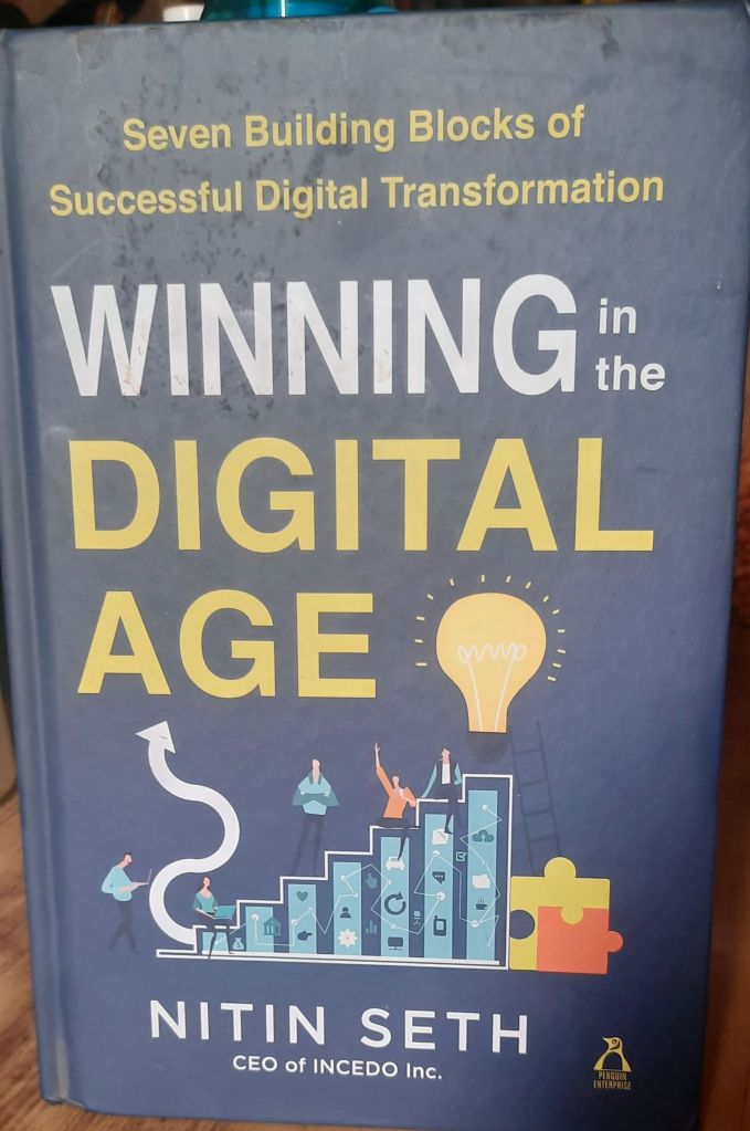 Winning in the Digital Age: Mastering Digital Transformation with Nitin Seth’s 7 Building Blocks @seth_nitin #BookReview #TBRChallenge #bookchatter @penguinbooks @PenguinIndia