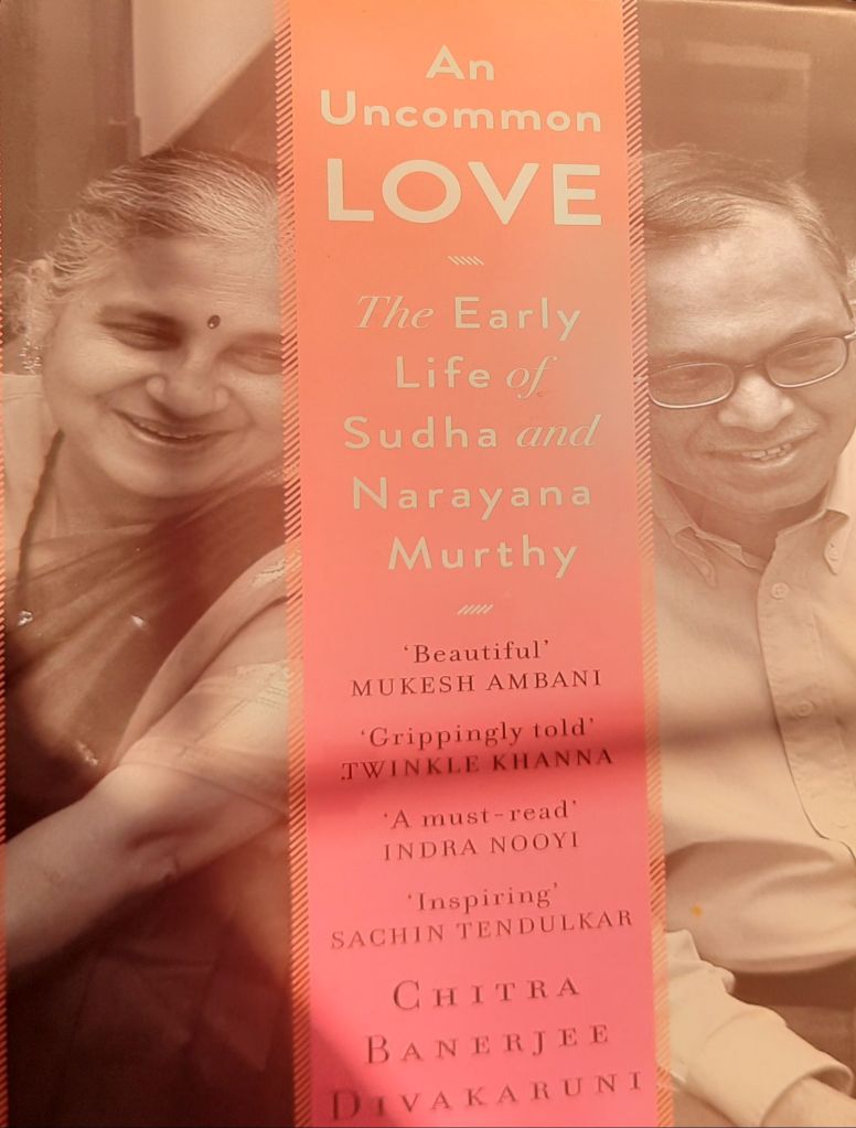 An Uncommon Love: Sudha and Narayana Murthy's Inspiring Journey of Love, Resilience, and Legacy @cdivakaruni #BookReview @juggernautbooks #TBRChallenge #bookchatter